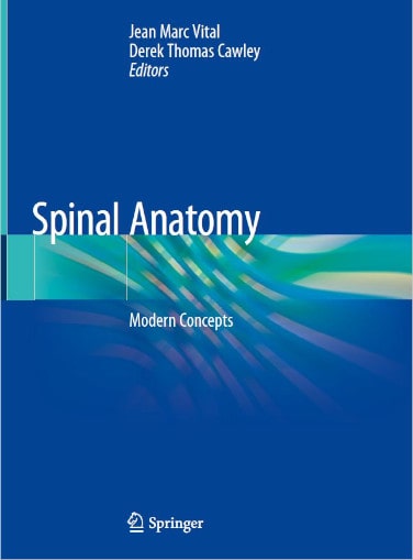 Spinal Anatomy, Modern Concepts